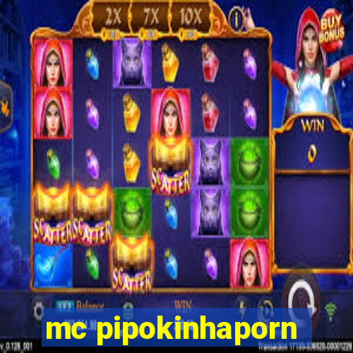 mc pipokinhaporn